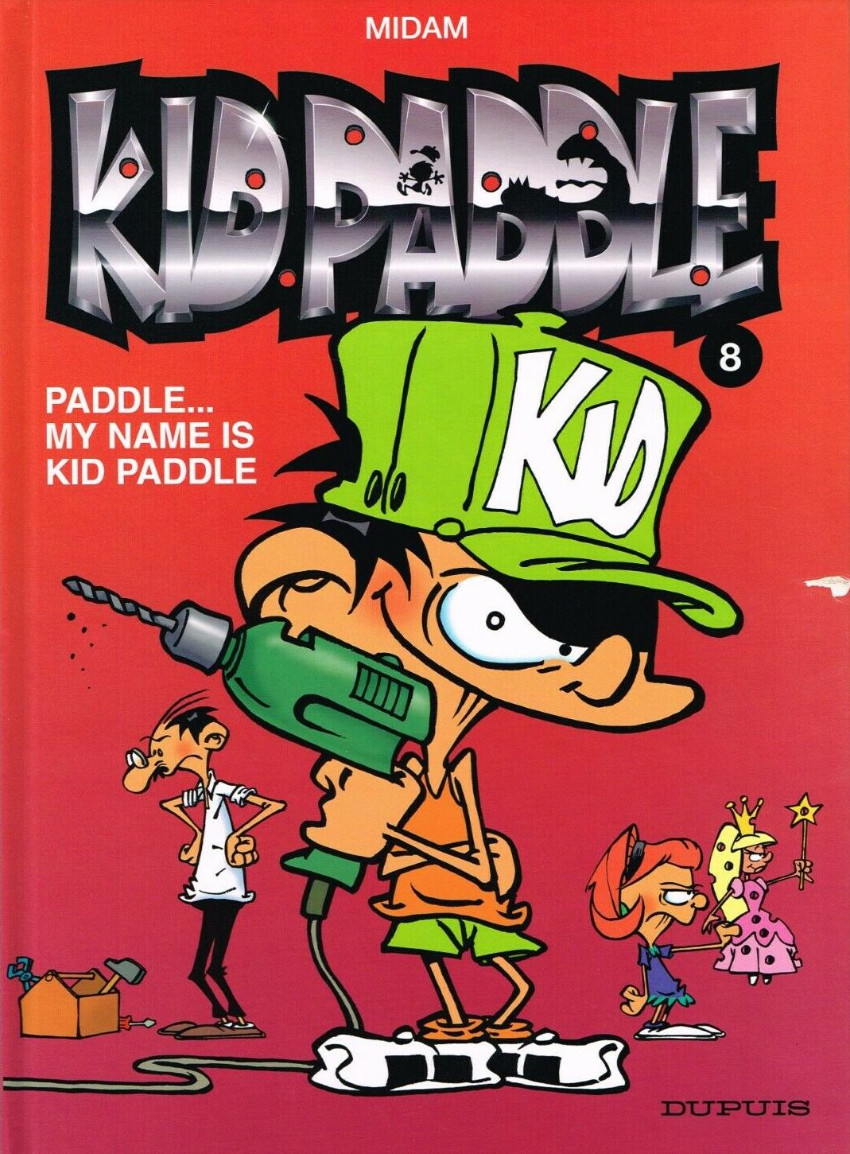 8. Paddle… My name is Kid Paddle