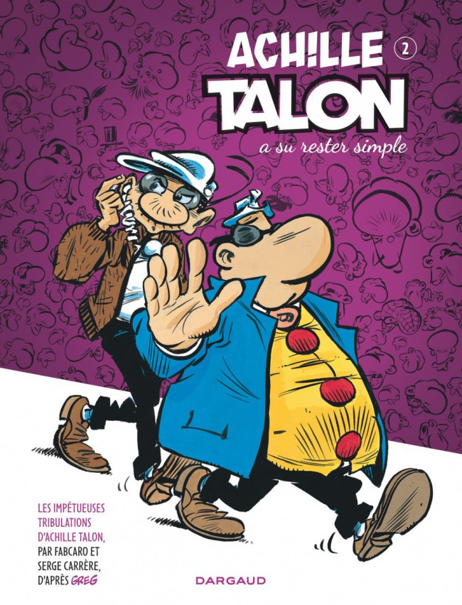 2. Achille Talon a su rester simple