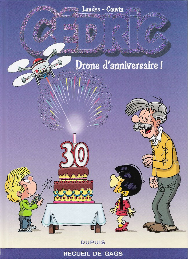 Compil8. Drone d&rsquo;anniversaire ! – Recueil de gags
