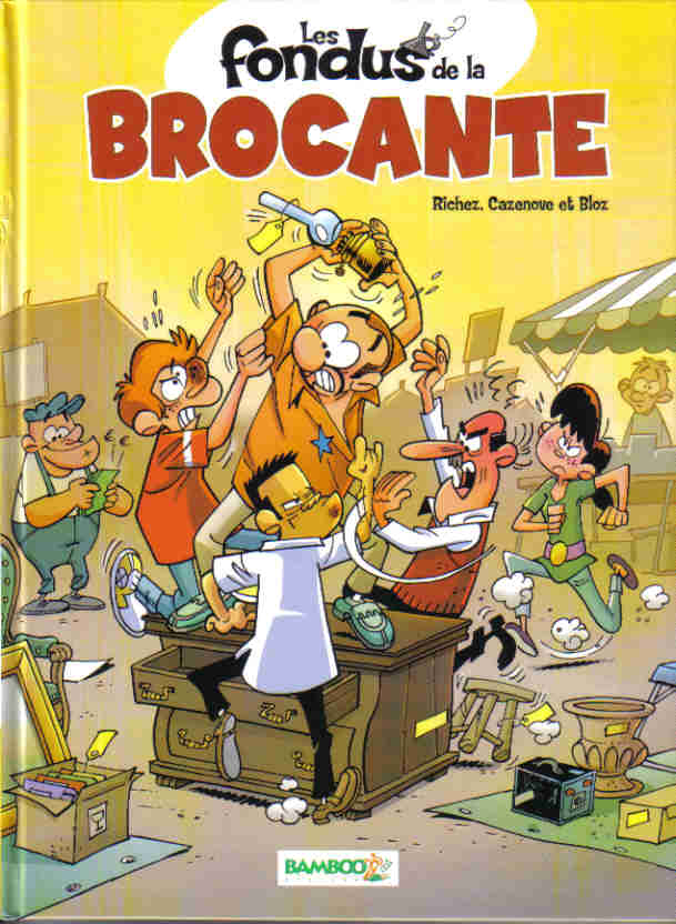 2. Les Fondus de la brocante