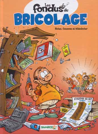3. Les Fondus du bricolage