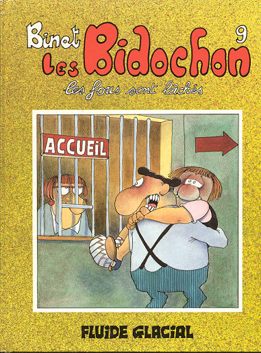 9. Les fous sont lâchés