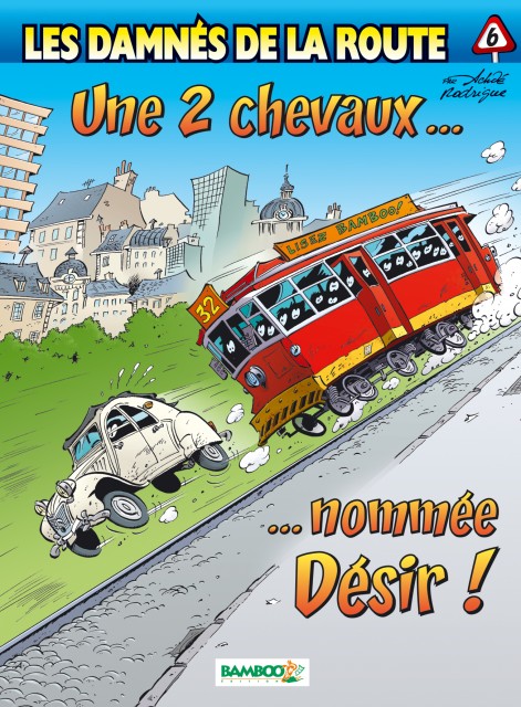 6. Une 2 chevaux… …nommée Désir !