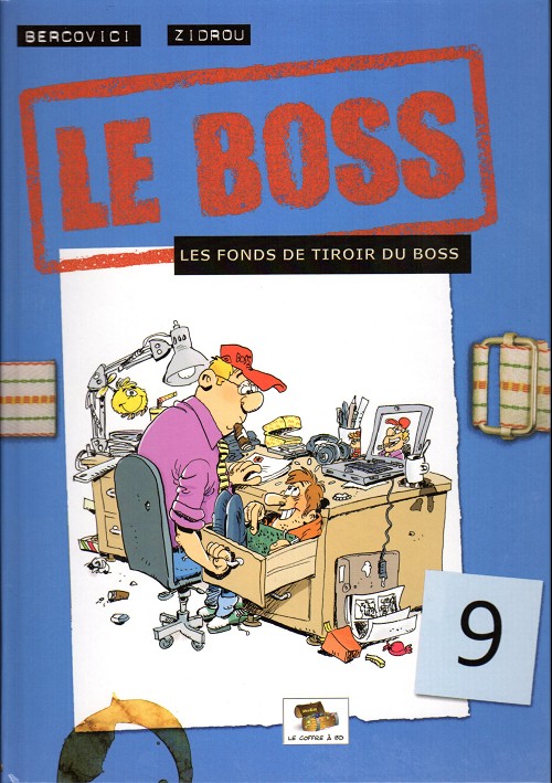 9. Les fonds de tiroir du boss