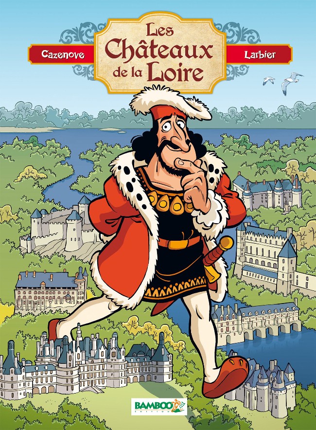 1. Les châteaux de la Loire