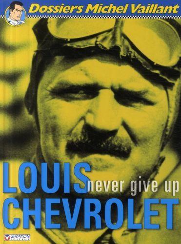 11. Louis Chevrolet – Never give up