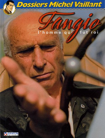 8. Fangio l’homme qui fut roi