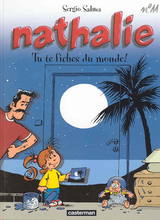 11. Tu te fiches du monde !