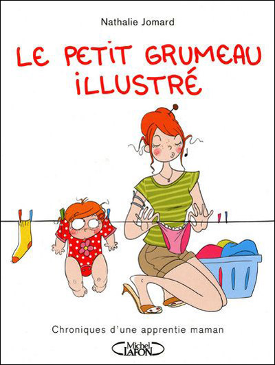 1. Chroniques d’une apprentie maman