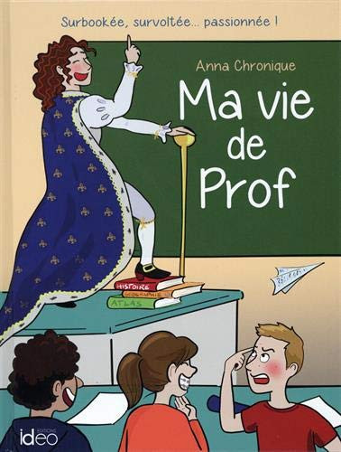 Ma vie de prof