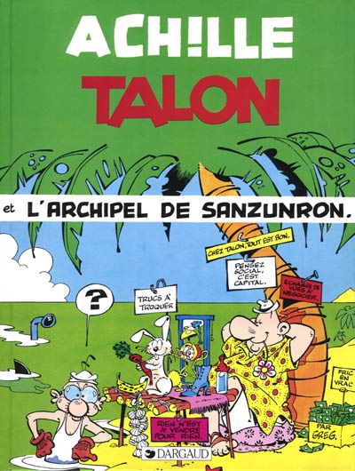 37. Achille Talon et l’archipel de Sanzunron